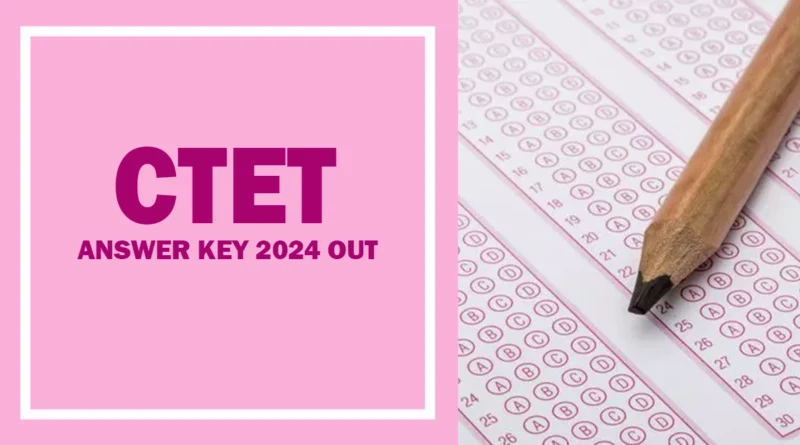 CTET Answer Key 2024