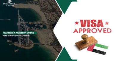 Planning a Month in Dubai Heres the Visa Youll Need